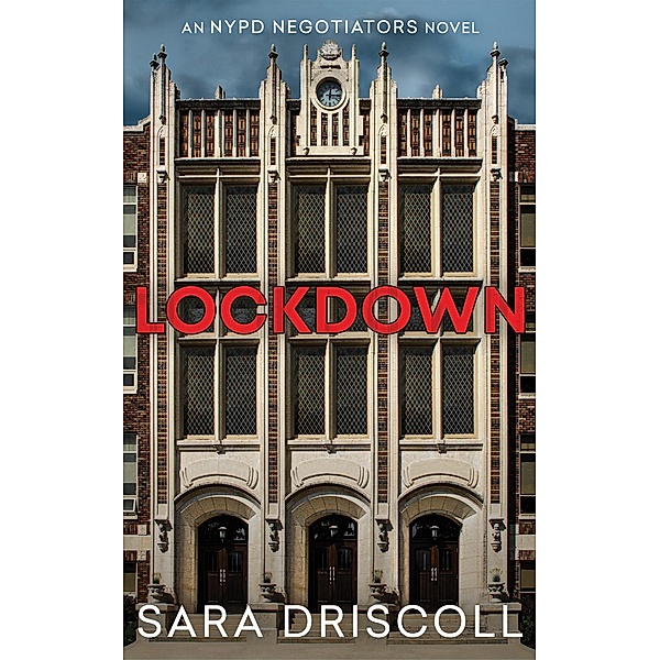 Lockdown / NYPD Negotiators Bd.3, Sara Driscoll