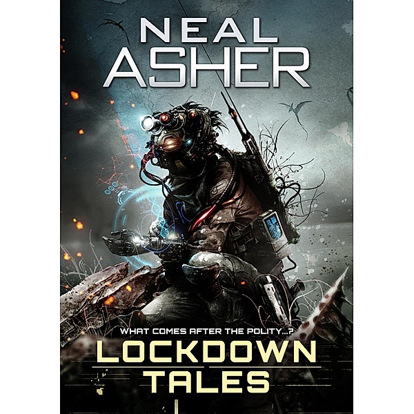Lockdown Tales, Neal Asher