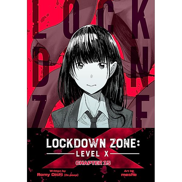 Lockdown Zone: Level X / DENPA BOOKS, Remi Oishi