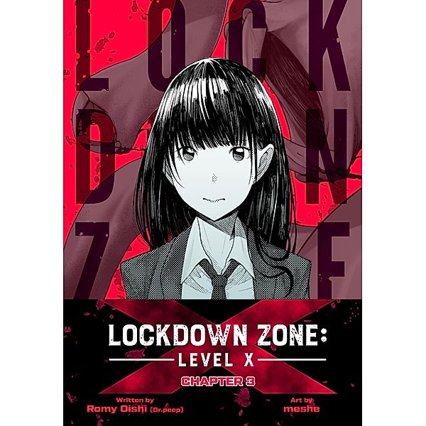 Lockdown Zone: Level X / Lockdown Zone Bd.3, Oishi Romy