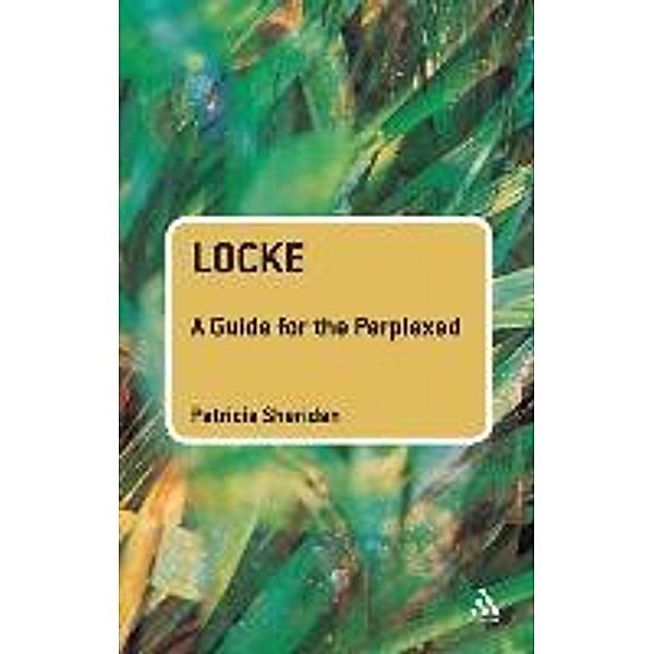 Locke: A Guide for the Perplexed, Patricia Sheridan