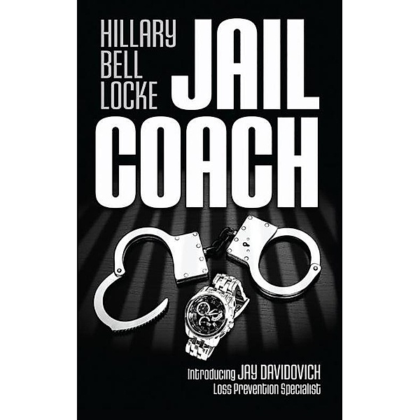 Locke, H: Jail Coach, Hillary Bell Locke