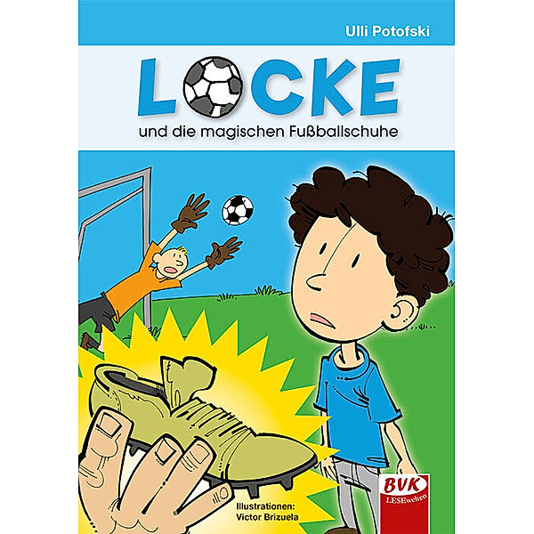 Locke / Locke und die magischen Fußballschuhe, Ulli Potofski