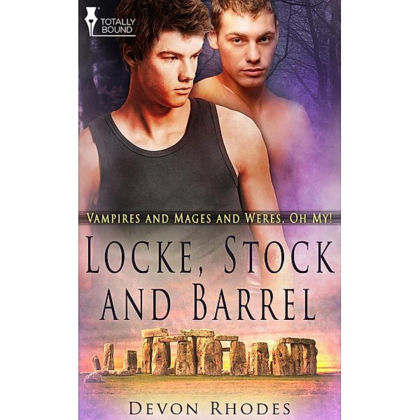 Locke, Stock and Barrel / Vampires & Mages & Weres Oh My!, Devon Rhodes