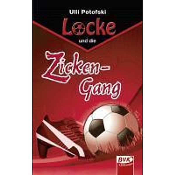 Locke und die Zicken-Gang, Ulli Potofski