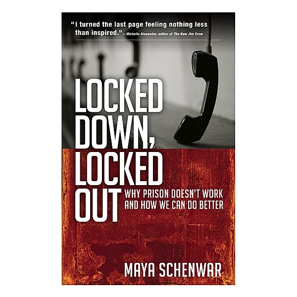 Locked Down, Locked Out, Maya Schenwar