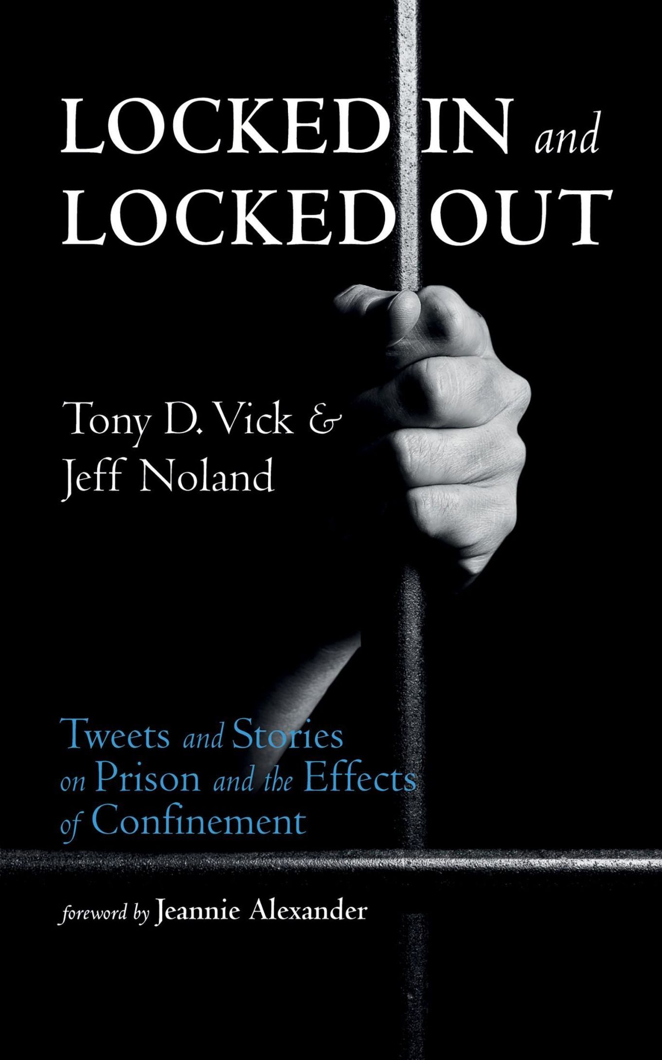 Locked In and Locked Out Resource Publications eBook v. Tony D. Vick u.  weitere | Weltbild