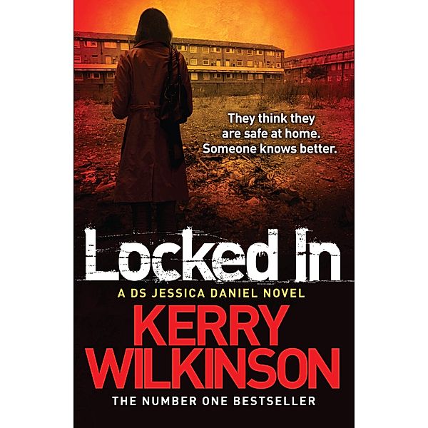 Locked In (Jessica Daniel Book 1), Kerry Wilkinson