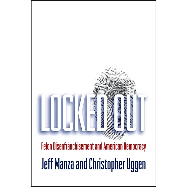 Locked Out, Jeff Manza, Christopher Uggen