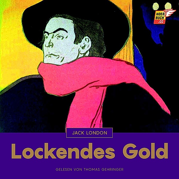 Lockendes Gold, Jack London