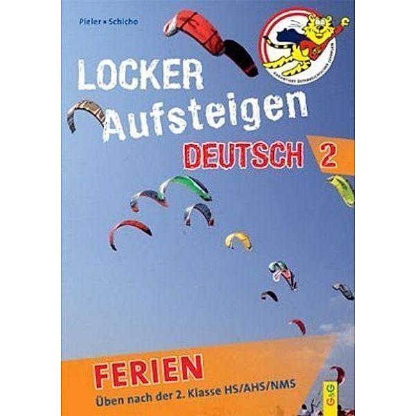 Locker Aufsteigen Ferien - Deutsch 2, Margit Pieler, Günter Schicho