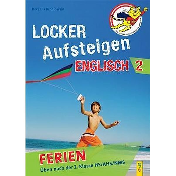 Locker Aufsteigen Ferien - Englisch 2, Astrid Berger, Gabriele Broniowski