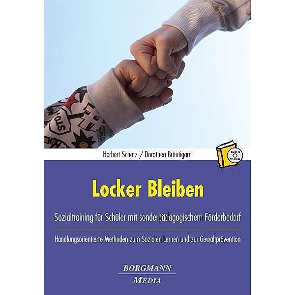 Locker Bleiben, m. CD-ROM, Herbert Schatz, Dorothea Bräutigam