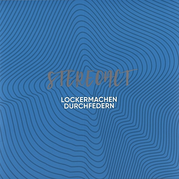 Lockermachen Durchfedern (2 LPs) (Vinyl), Stereoact