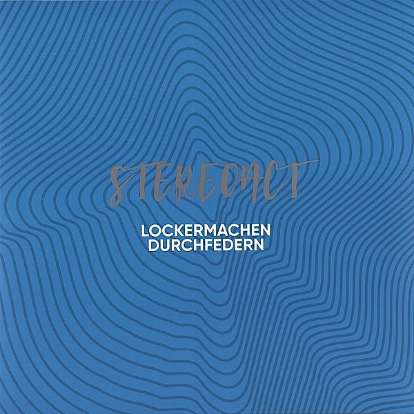 Lockermachen Durchfedern (2 LPs) (Vinyl), Stereoact