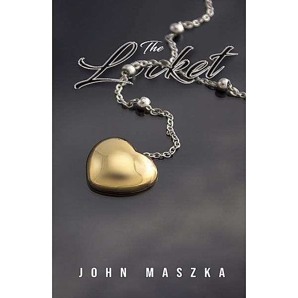 Locket / Austin Macauley Publishers, john maszka