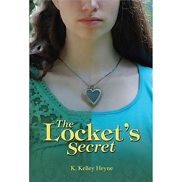 Locket's Secret, K. Kelley Heyne