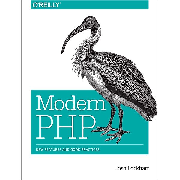 Lockhart, J: Modern PHP, Josh Lockhart