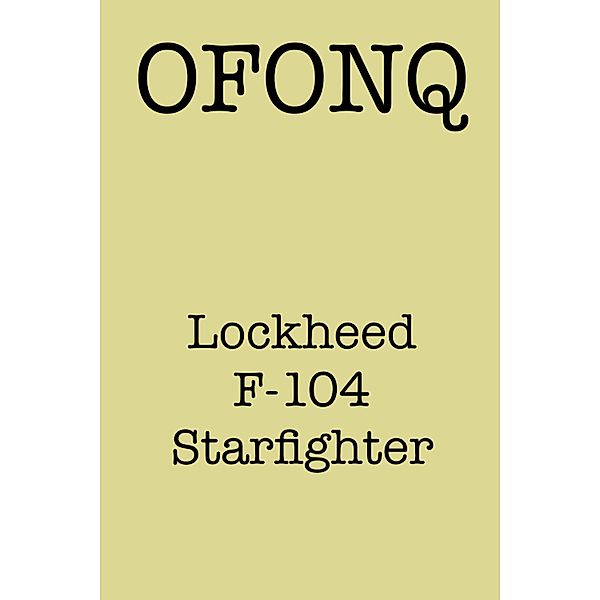 Lockheed F-104 Starfighter, Ofonq