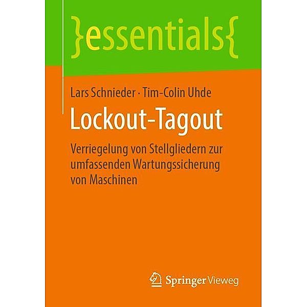 Lockout-Tagout, Lars Schnieder, Tim-Colin Uhde