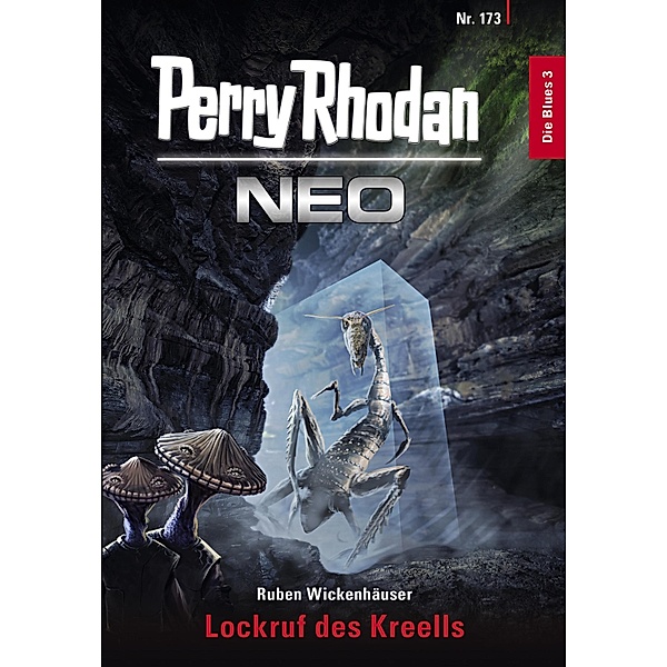 Lockruf des Kreell / Perry Rhodan - Neo Bd.173, Ruben Wickenhäuser