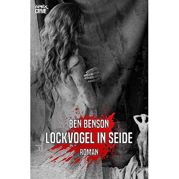 LOCKVOGEL IN SEIDE, Ben Benson