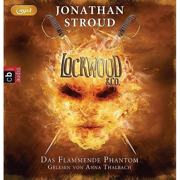 Lockwood & Co. - Das Flammende Phantom,2 Audio-CD, 2 MP3, Jonathan Stroud