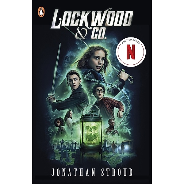Lockwood & Co.- Now a major Netflix series, Jonathan Stroud