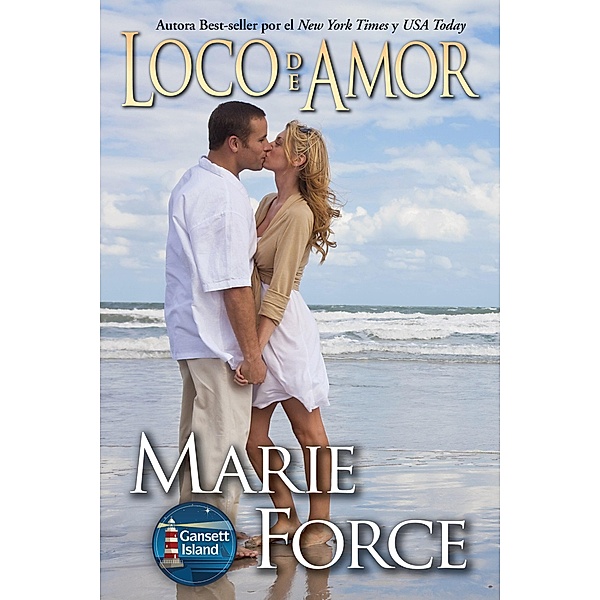 Loco de Amor (Serie La Isla Gansett, #2) / Serie La Isla Gansett, Marie Force