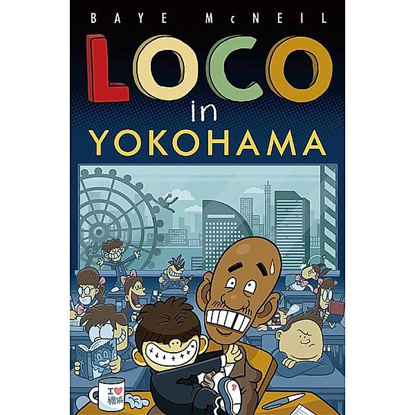 Loco in Yokohama, Baye McNeil