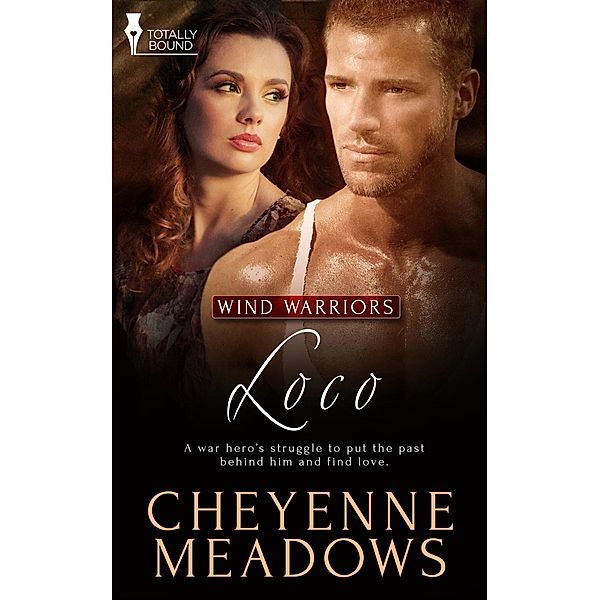 Loco / Wind Warriors Bd.2, Cheyenne Meadows