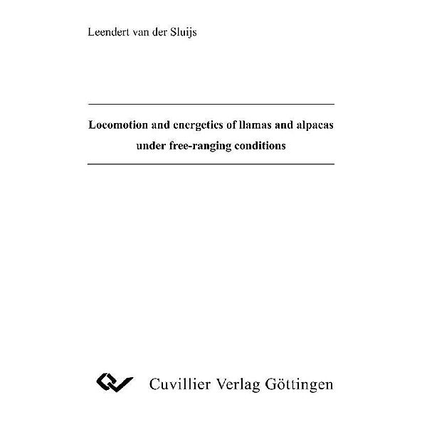 Locomotion and energetics of llamas and alpacas under free-ranging conditions