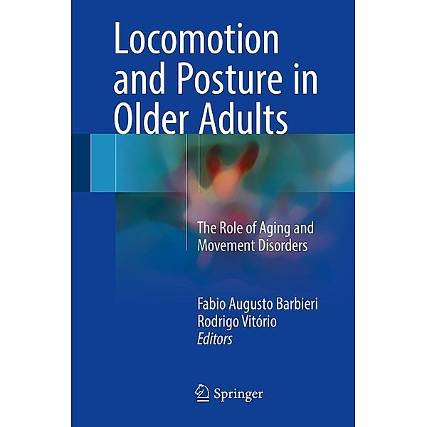 Locomotion and Posture in Older Adults