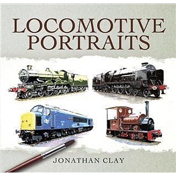 Locomotive Portraits, Jonathan Clay