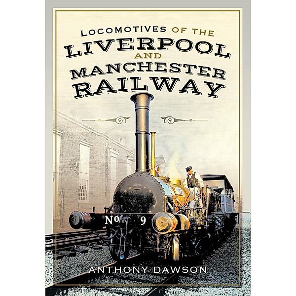 Locomotives of the Liverpool and Manchester Railway, Dawson Anthony Dawson