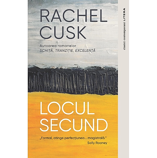 Locul secund / Clasici Litera, Rachel Cusk