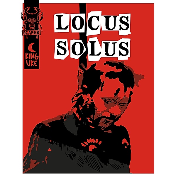 Locus Solus, King Uke