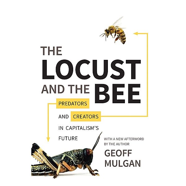 Locust and the Bee, Geoff Mulgan