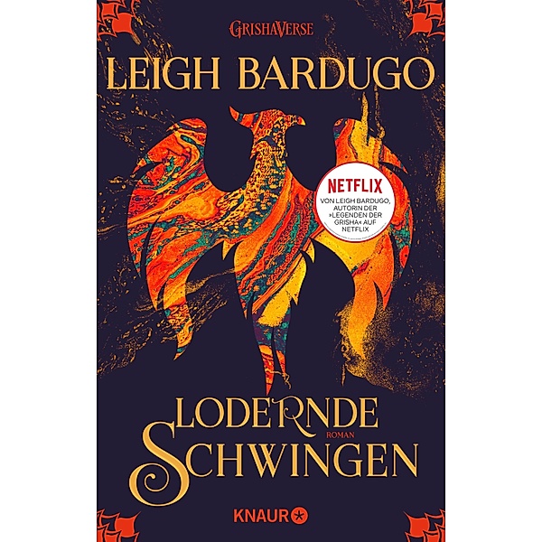 Lodernde Schwingen / Legenden der Grisha Bd.3, Leigh Bardugo