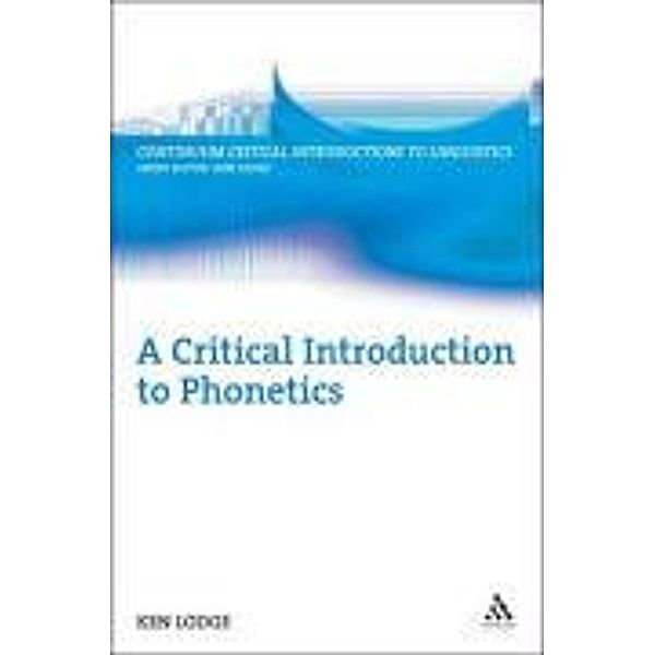 Lodge, K: Critical Introduction to Phonetics, Ken Lodge