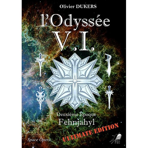 L'Odyssée V.I. - Tome 2, Olivier Dukers