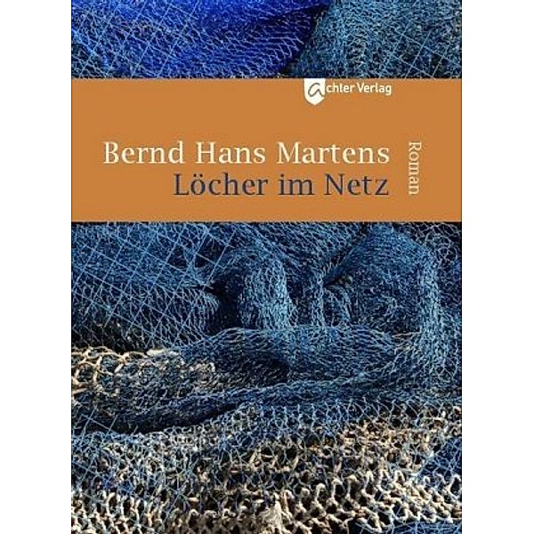 Löcher im Netz, Bernd H. Martens