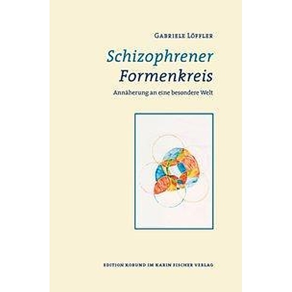 Löffler, G: Schizophrener Formenkreis, Gabriele Löffler