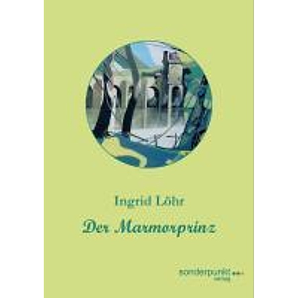 Löhr, I: Marmorprinz, Ingrid Löhr