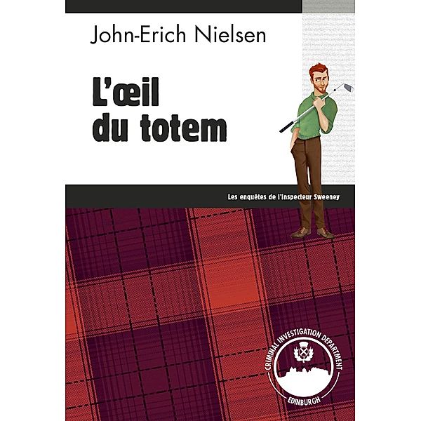 L'oeil du totem, John-Erich Nielsen