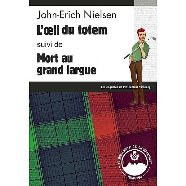 L'oeil du totem - Mort au grand largue, John-Erich Nielsen