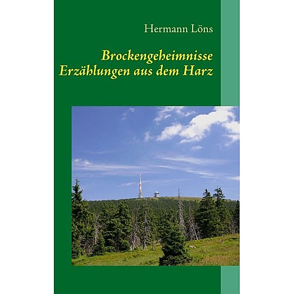 Löns, H: Brockengeheimnisse, Hermann Löns