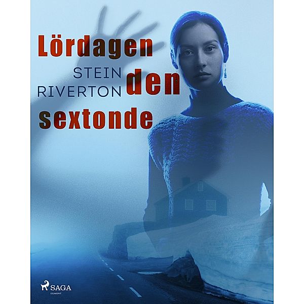 Lördagen den sextonde, Stein Riverton