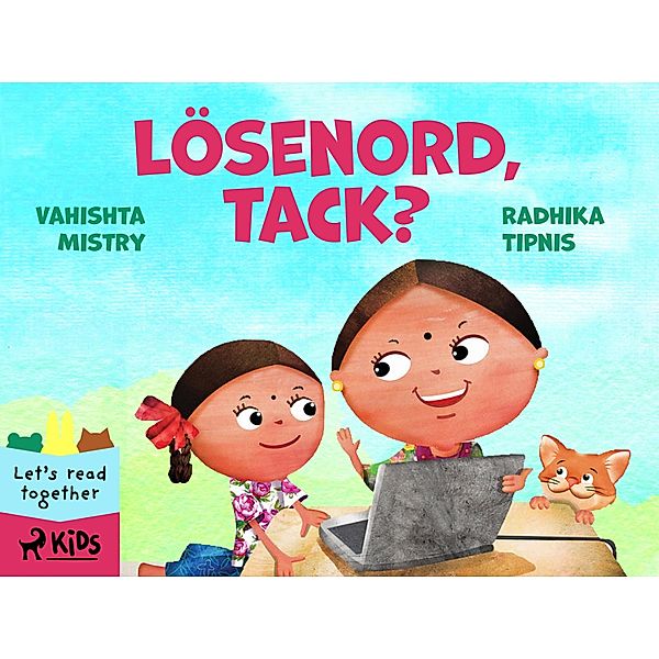 Lösenord, tack? / Läs tillsammans, Vahishta Mistry, Radhika Tipnis