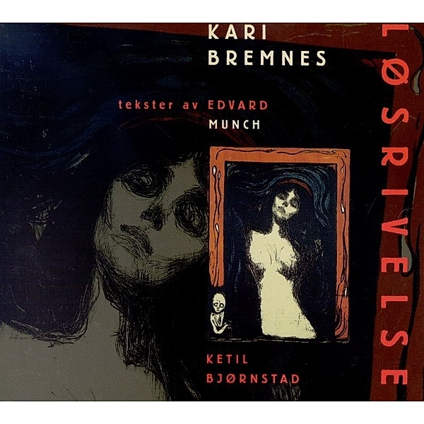 Lösrivelse (Tekster Av Edvard Munch) (Vinyl), Kari Bremnes